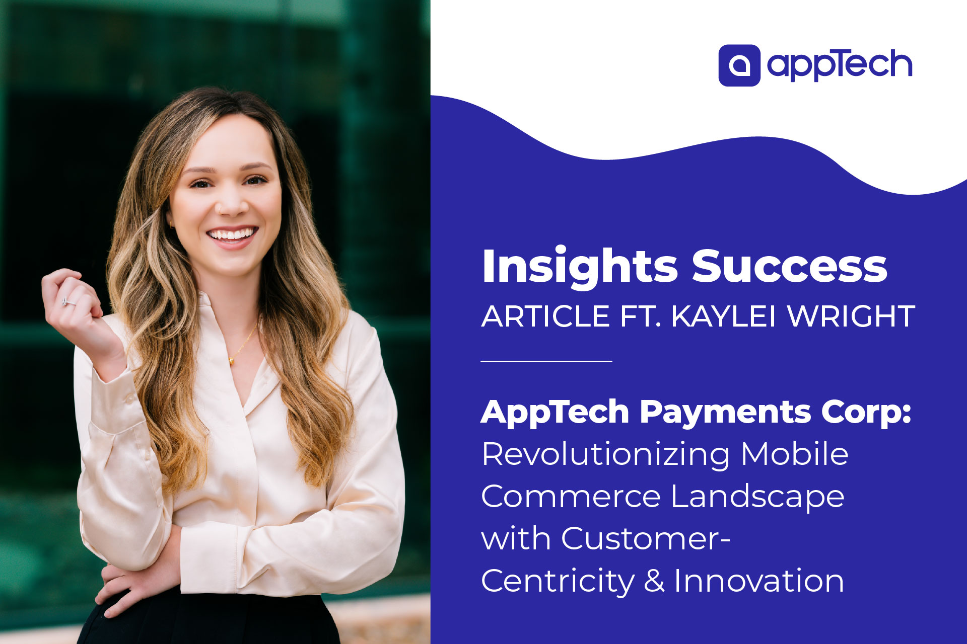 Kaylei-Wright-Insights-Success-Feature-AppTech-Payments-Corp